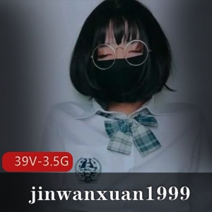 TS-jinwanxuan1999：推特P站作品39V3.5G，硅胶球牛奶互动玩法新的东西