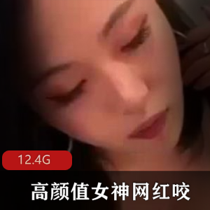 网红高颜值咬合集12.4G，嘴艺比拼精品资源，P站onlyfans推特妹子反差