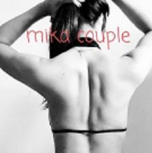 推特S级尤物mikacouple资源合集，3.4G视频尽情欣赏