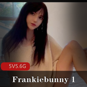 Frankiebunny自拍50分钟精选资源L出镜颜值洋娃娃下载观看