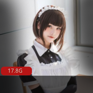 蜜汁猫裘女神精选合集，17.8G视频数量，甜美妖娆丝袜黑历史视图